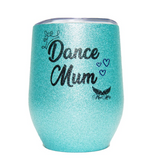 Mad Ally Glitter Cup, Dance Mum