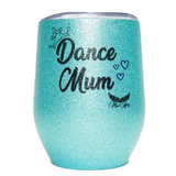 Mad Ally Glitter Cup, Dance Mum